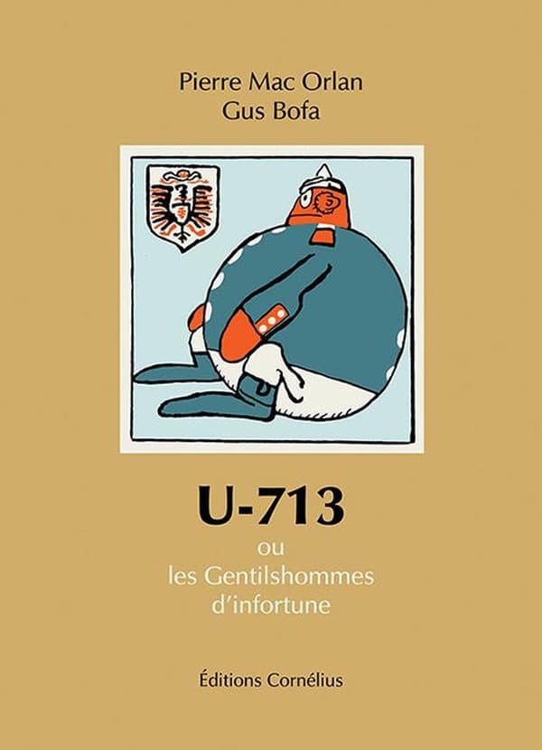 U-713 Ou Les Gentilshommes D'infortune